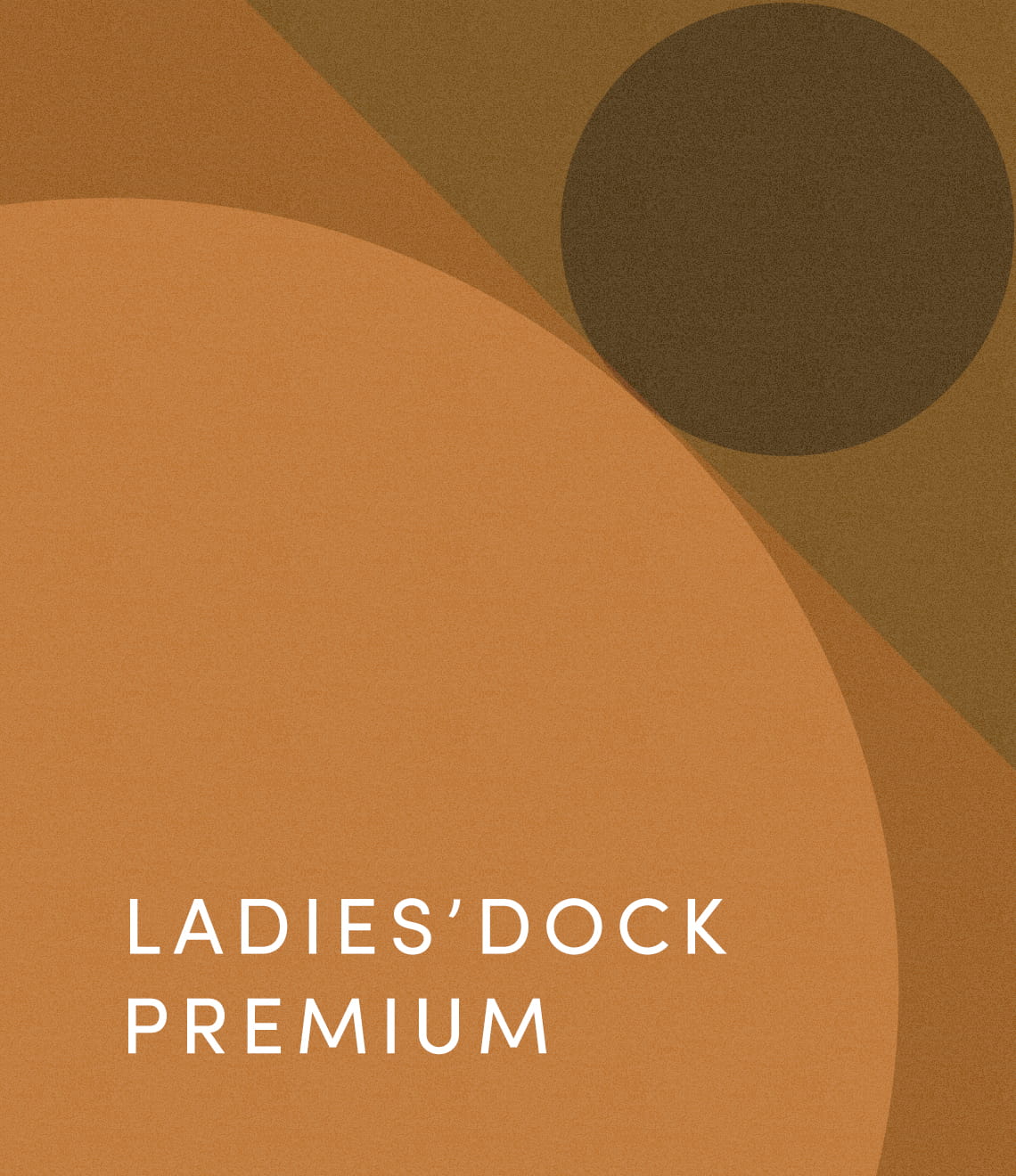 LADY’S DOCK PREMIUM